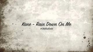 Kane - Rain Down On Me (Tiësto Remix)