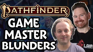 Common Pathfinder 2e GM Mistakes to Avoid ft. Mark Seifter