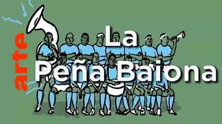 La Peña Baiona - Karambolage - ARTE