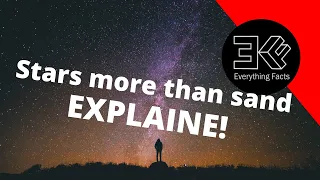 Why There are more stars in the universe than sand on the earth ?