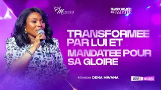 J2 - Ministre Dena MWANA | TRANSFORMÉE PAR LUI ET MANDATÉE POUR SA GLOIRE |  MFC 2024