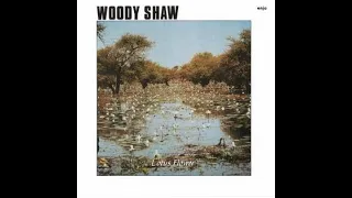 Woody Shaw - Lotus Flower (Full album)