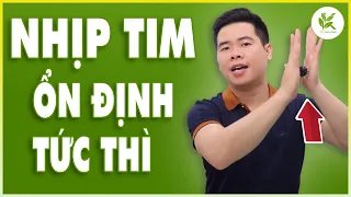 RỐI LOẠN NHỊP TIM | GÂY KHÓ THỞ - TỨC NGỰC | Đây Là Cách Hiệu Quả Nhất | TCL