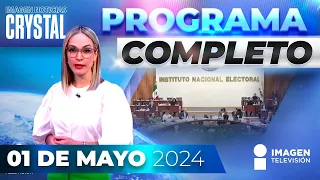 Noticias con Crystal Mendivil | Programa completo 01 de mayo de 2024