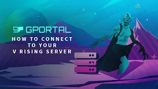 GPORTAL V Rising Server – How to connect to your V Rising Server