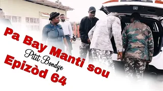 Pa Bay manti sou pitit BonDye Episode 64 Feyton evanjelik 2024 (Enspecteur IB bay problem ,hmmmm Teo