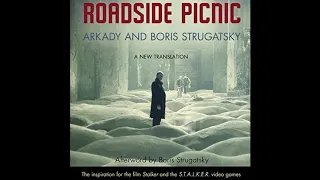 Roadside Picnic | Arkady and Boris Strugatsky | Audiobook Review