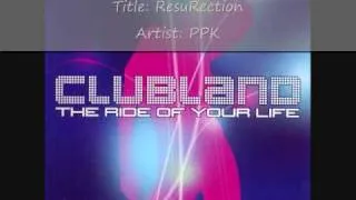Clubland (2002) Cd 1 - Track 13 - PPK- ResuRection