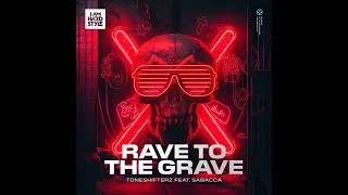 Toneshifterz feat. Sabacca - Rave To The Grave (Played by Will Sparks)