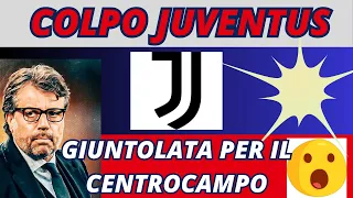 Colpo Juventus: Giuntolata per il centrocampo!!