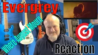 Evergrey - Where August Mourn   (Reaction)