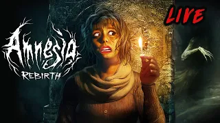 🔴 LIVE - Playing Amnesia: Rebirth for the first time! PC Horror Gameplay | Stream