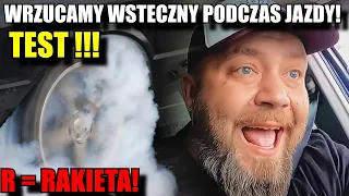 Co się stanie jak WRZUCISZ WSTECZNY podczas JAZDY? SPRAWDŹMY TO! TEST