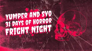 31 Days of Horror: Fright Night (1985)