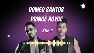 Bachata Mix   Romeo Santos ft Prince Royce 2023 STIF DJ