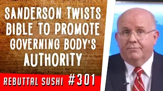 Mark Sanderson twists the Bible to promote the Governing Body's authority