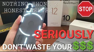 Nothing Phone 2 Brutally Honest Review – Don't Buy! Worst Value For Money Phone In 2023!