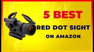 ✳️ Best Red Dot Sight on Amazon  💖 Top 5 Review | Buying Guide