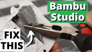 Fix Stuck Supports in Bambu Studio