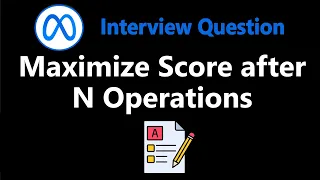 Maximize Score after N Operations - Leetcode 1799 - Python