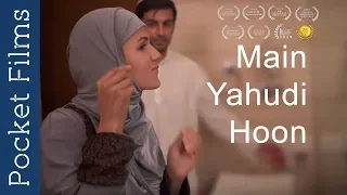 Main Yahudi Hoon - Hindi Drama Short Film | Love Transcends All Boundaries