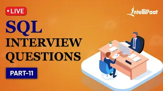 SQL Interview Preparation | SQL Interview Questions and Answers | SQL | Intellipaat