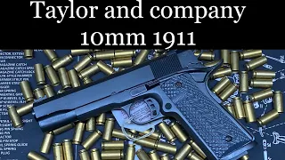 Taylor and company 10mm 1911