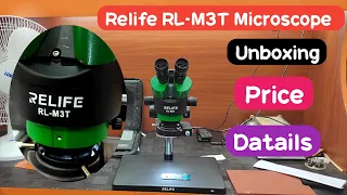 Relife RL-M3t Microscope For Mobile Repairing UnBoxing & Price Details #RelifeMicroScope