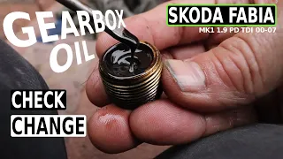SKODA FABIA 1.9 PD TDI GEARBOX OIL Check Change Mk1 00-07
