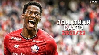 Jonathan David 2021/22 - Incredible Skills, Goals & Assists | HD