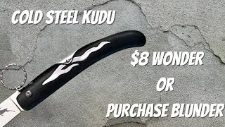 THE BEST $8 KNIFE ? | COLD STEEL KUDU