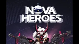 NOVA HEROES - РЕЛИЗ СОСТОЯЛСЯ! ОЧЕРЕДНОЙ УБИЙЦА AFK ARENA!