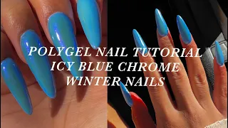 POLYGEL NAILS FOR BEGINNERS and with non dominant hand 💅🏽 blue chrome winter nails ❄️ diy nails