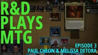 R&d Plays MTG - Paul Cheon and Melissa DeTora