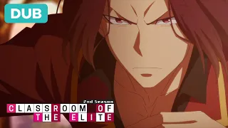 Dragon Boy Tries To Kill Sakayanagi | DUB | Classroom of the Elite Season 2