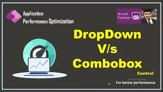 combobox vs dropdown control loading | power app performance optimization