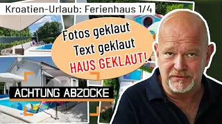 Der Traum vom Urlaub PLATZT! Betrüger bieten fremde Ferienhäuser an! | 1/4 | Achtung Abzocke | Kabel