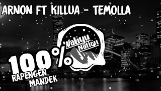 ARNON ft. Killua - Te Molla ||WAHYUNATION01