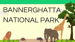 Bannerghatta National Park