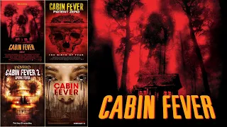 Every Cabin Fever Movie Ranked