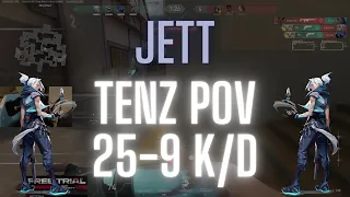 SEN TenZ POV Jett on Split 25-9 K/D (VALORANT Pro POV)