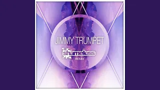 Jungle Jim - Jimmy Trumpet (Shameless Edit)