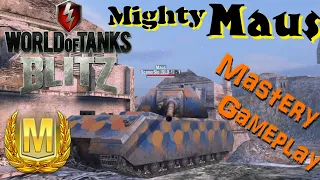 WOT Blitz Mighty Maus Mastery Gameplay
