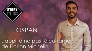 OSPAN - L'appli à ne pas télécharger de Florian Michelin - 05-05-2021