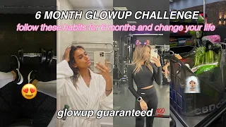 be a whole new person in just 6 months 😍|| glowup challenge