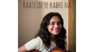 Baatein ye kabhi na | Acoustic Cover | Ishita Malik