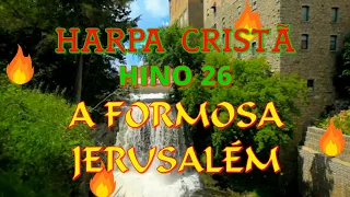 A FORMOSA JERUSALEM - HINO 26 DA HARPA CRISTÃ - LEGENDADO