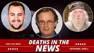 Who Died | September 2023, Week 4 | 16 Famous Celebrities | News Today