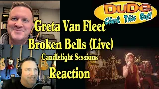 Greta Van Fleet - Candlelight Sessions – Broken Bells - Reaction