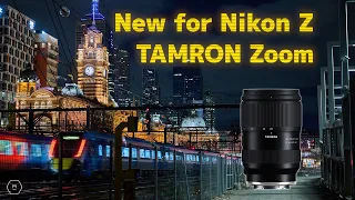NEW Nikon Z Mount Zoom Lens | 28-75mm f/2.8 G2 Tamron | Images & Video | First Look | Matt Irwin